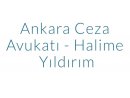 Ankara Ceza Avukatı - Halime Yıldırım