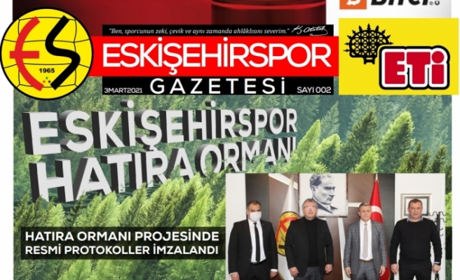 Eskişehirspor Gazetesi bizim için önemli