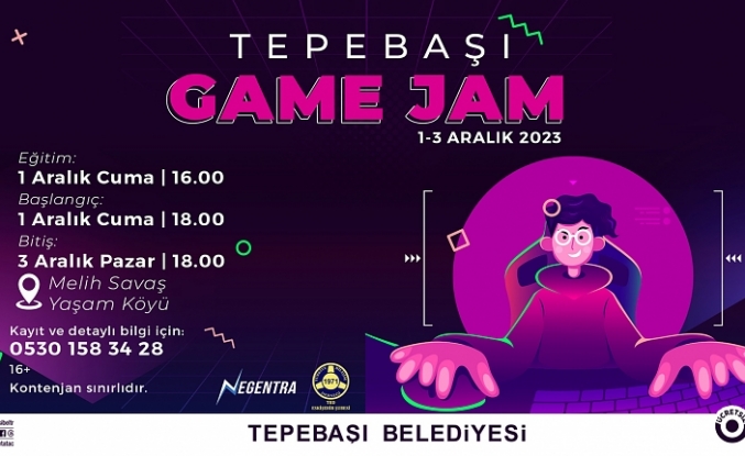 'Tepebaşı Game Jam' için son başvuru tarihi 30 Kasım!
